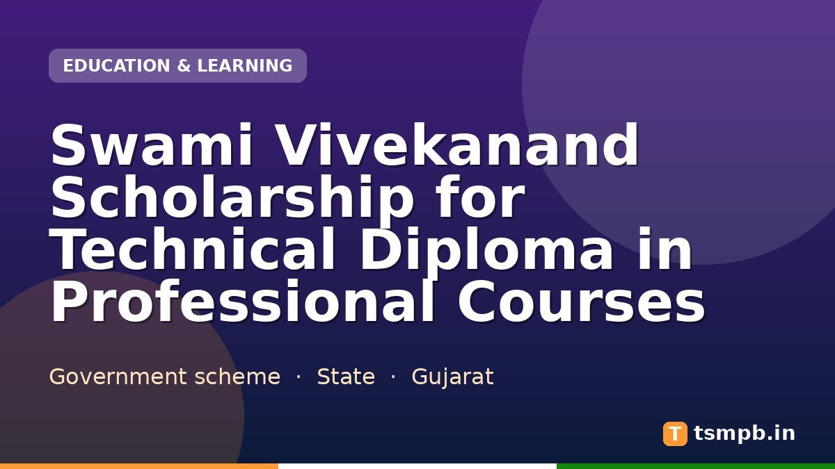 Swami Vivekanand Scholarship for Technical Diploma in Professional Courses