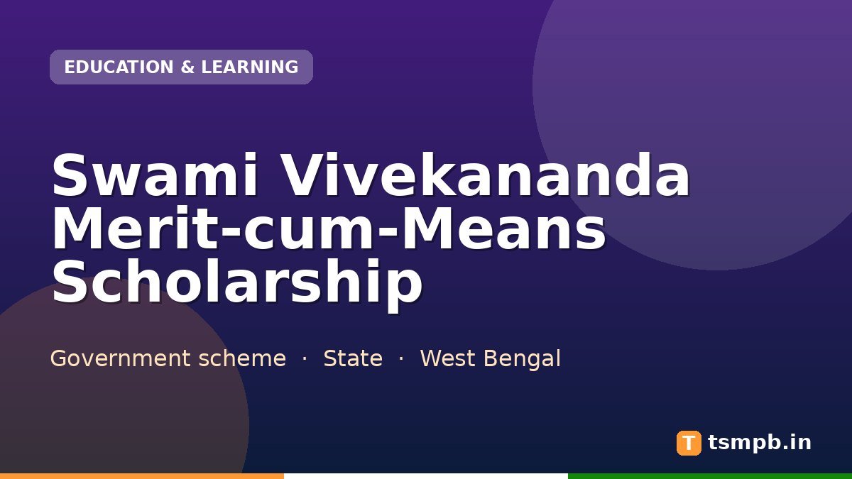 Swami Vivekananda Merit-cum-Means Scholarship
