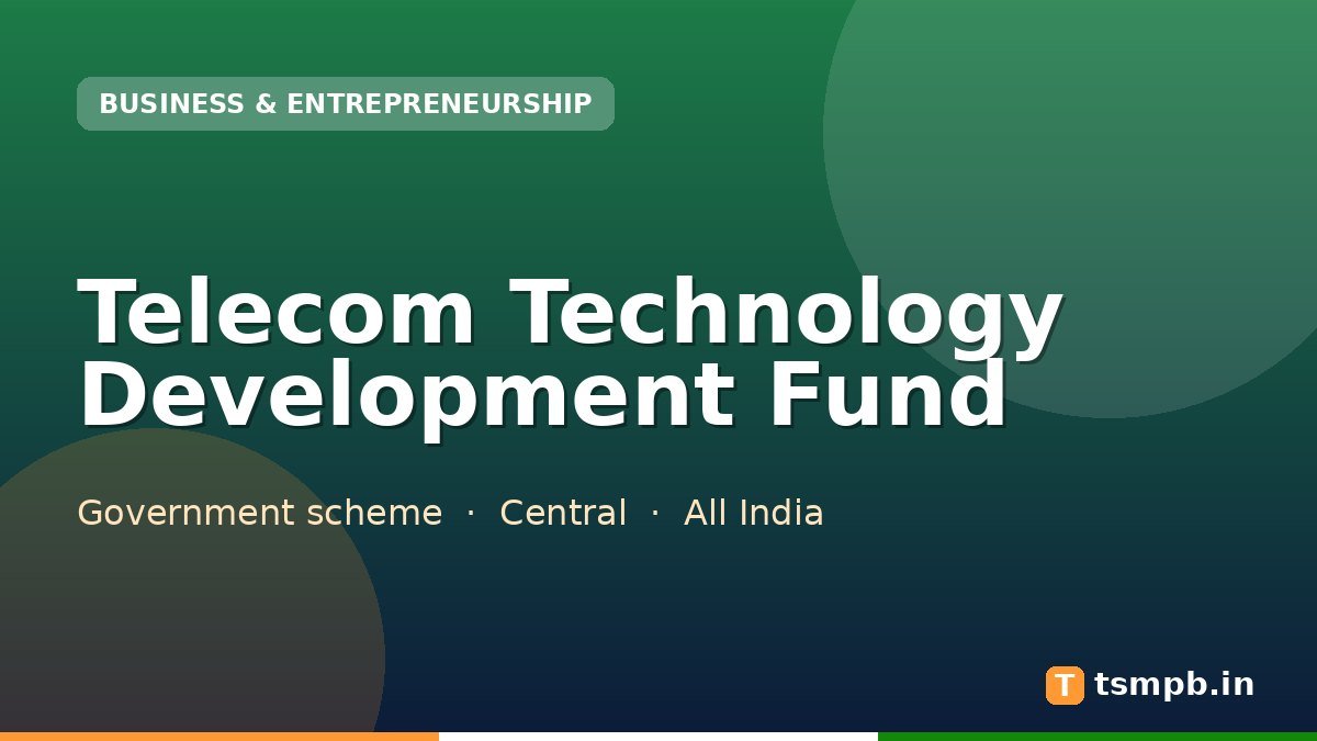 Telecom Technology Development Fund