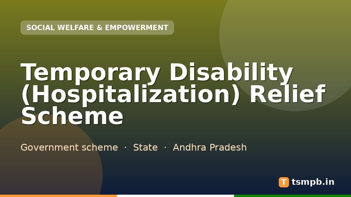 Temporary Disability (Hospitalization) Relief Scheme