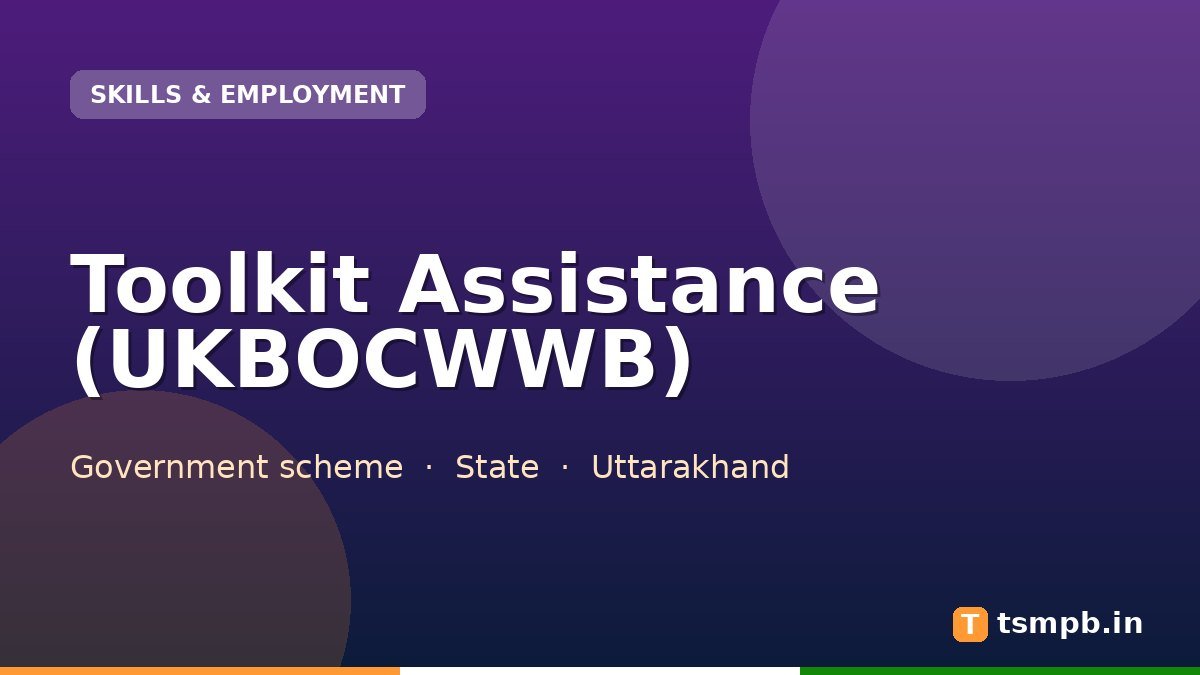 Toolkit Assistance (UKBOCWWB)