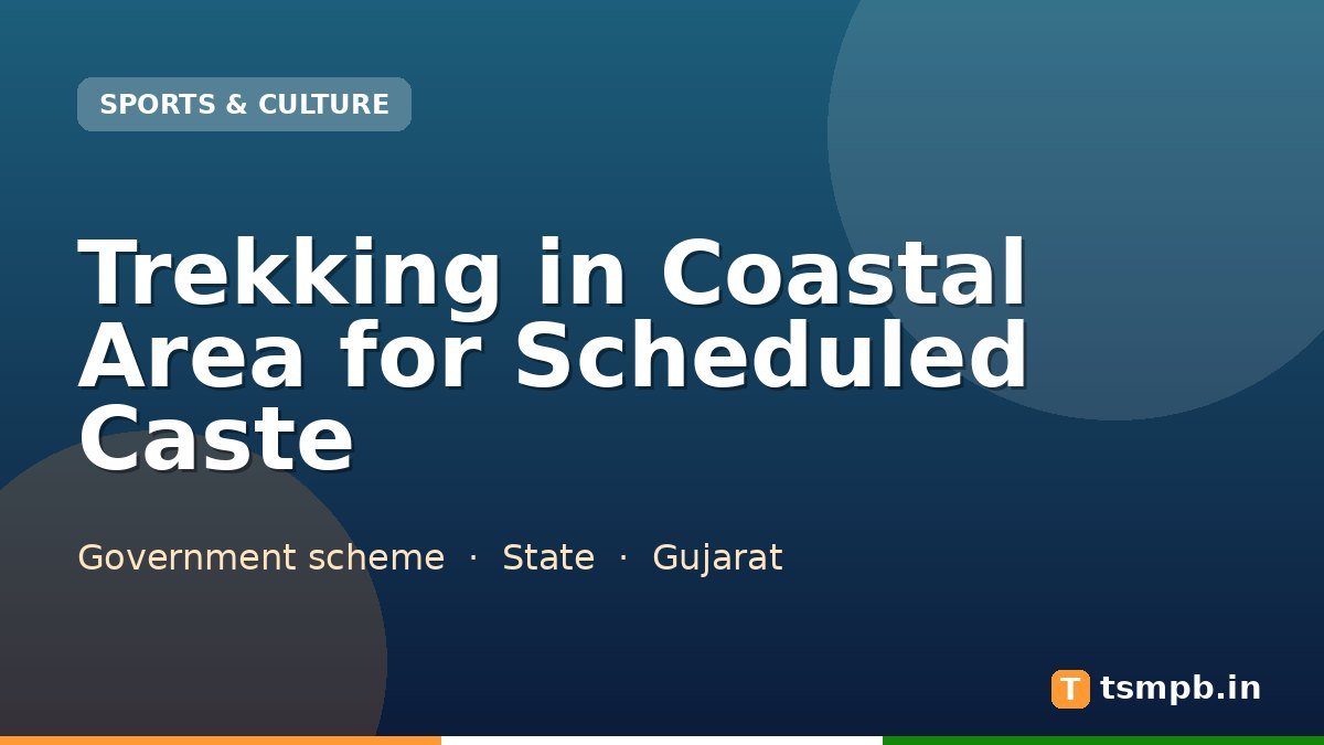 Trekking in Coastal Area for Scheduled Caste