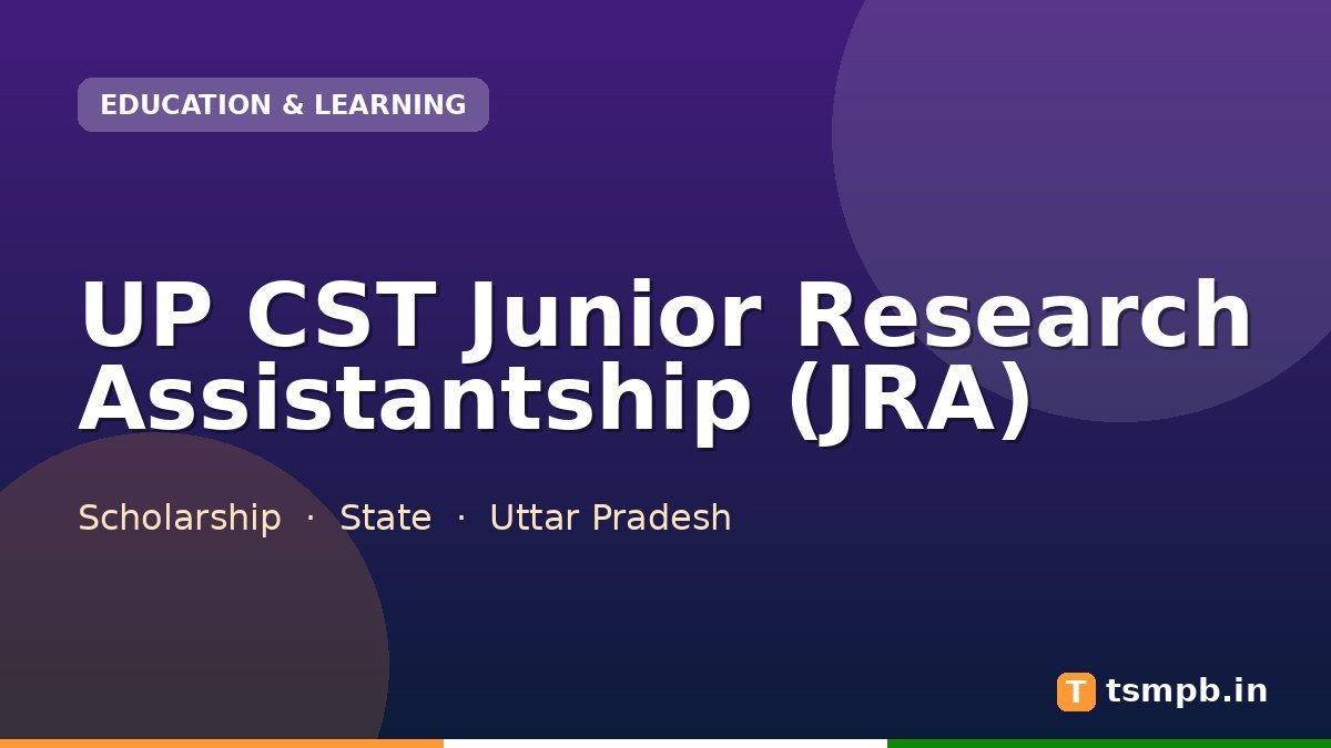 UP CST Junior Research Assistantship (JRA)