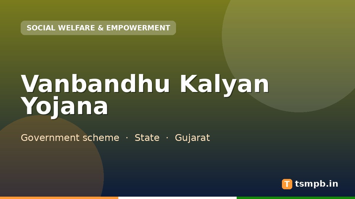 Vanbandhu Kalyan Yojana