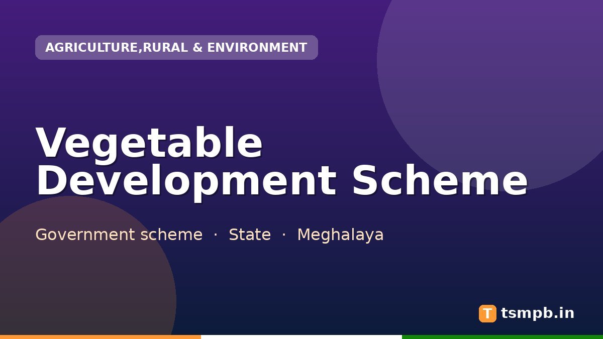 Vegetable Development Scheme