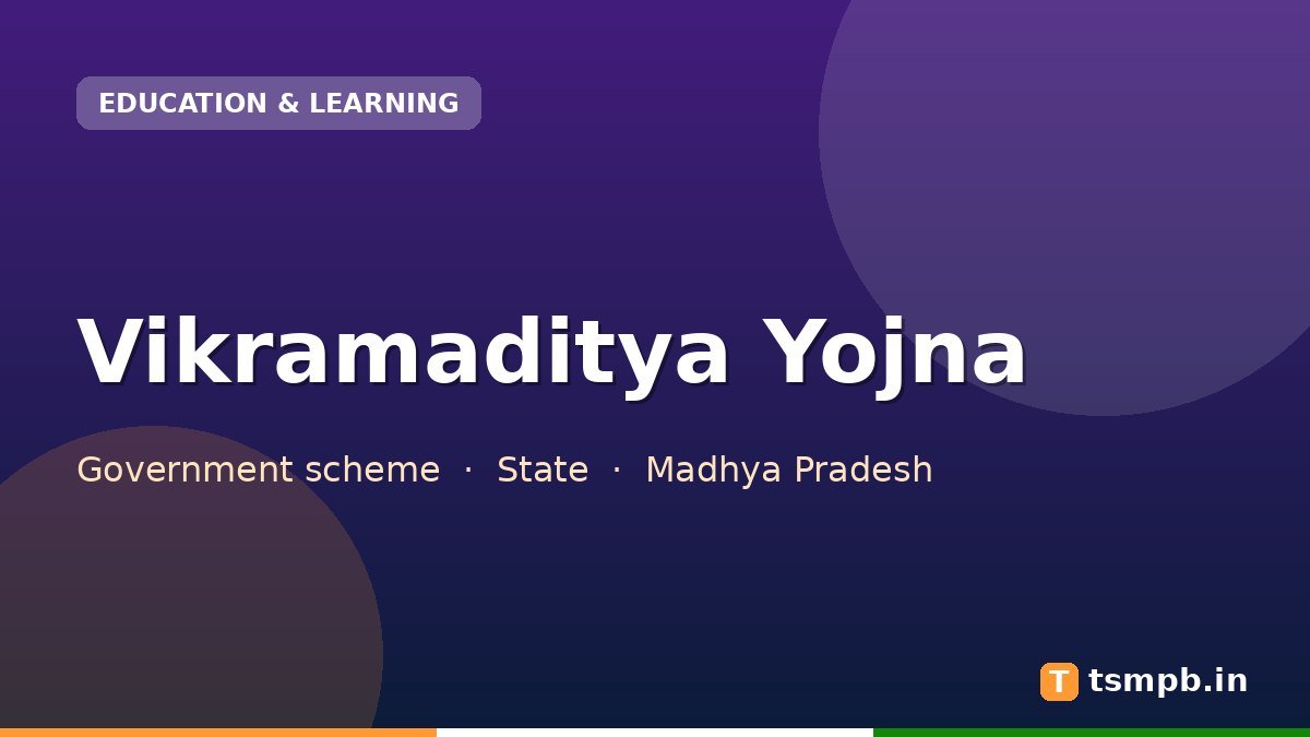 Vikramaditya Yojna